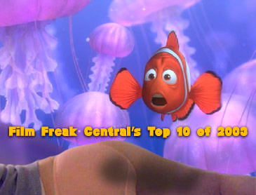 Film Freak Central's Top 10 of 2003