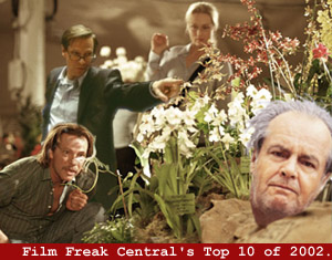 Film Freak Central's Top 10 of 2002