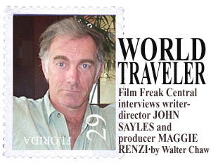 World Traveler: FFC Interviews John Sayles & Maggie Renzi