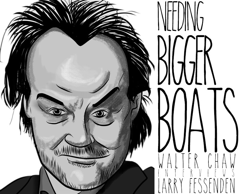 Needing Bigger Boats: FFC Interviews Larry Fessenden