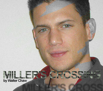 Miller's Crossing: FFC Interviews Wentworth Miller