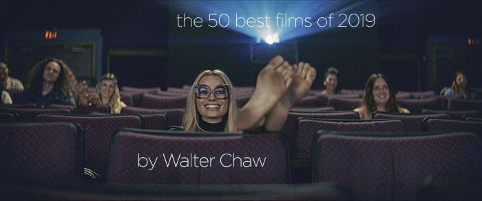 "The 50 Best Films of 2019" by Walter Chaw