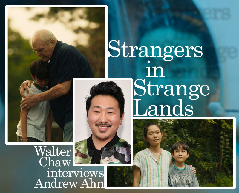 Strangers in Strange Lands: FFC Interviews Andrew Ahn
