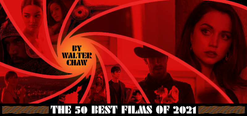 "The 50 Best Films of 2021" by Walter Chaw